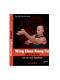 The Wing Chun Way Τόμος 2 - Μιχάλης Γ. Παπαντωνάκης